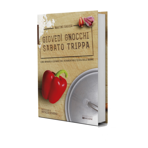 Giovedì gnocchi, sabato trippa